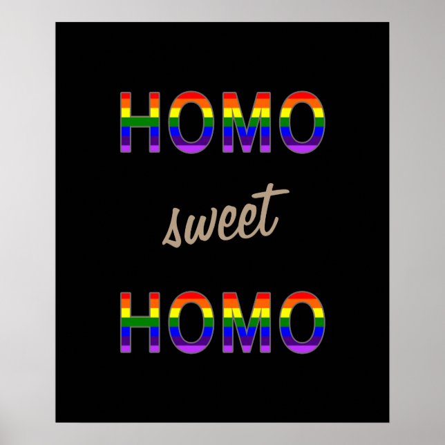 Gay Funny Homo Sweet Homo Poster (Front)