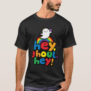 Gay Halloween Cute Ghost Hey Ghoul (Girl) Hey Prid T-Shirt