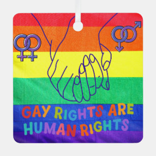 Gay have rights metal ornament