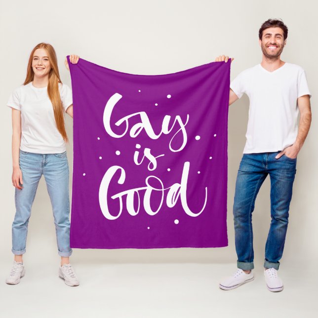 Gay is Good Fleece Blanket (In Situ)