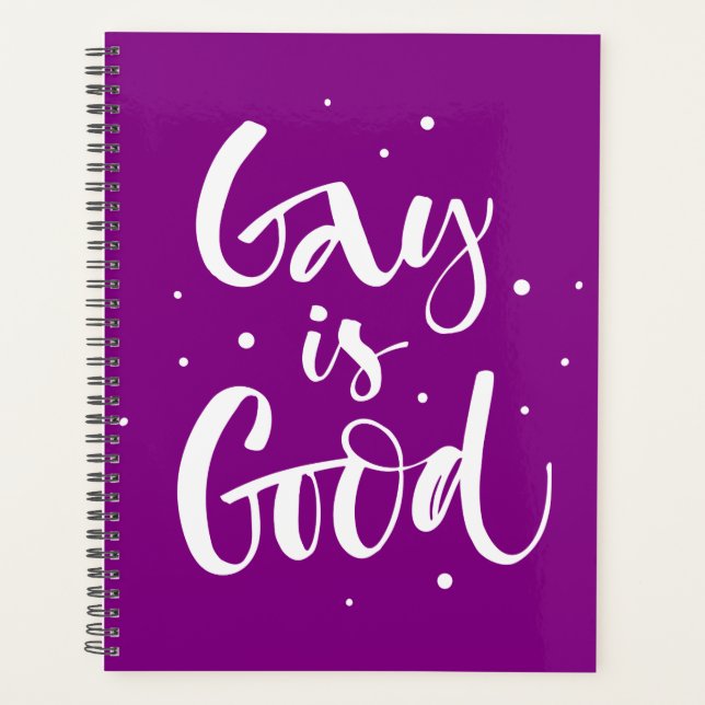 Gay is Good Planner (Front)