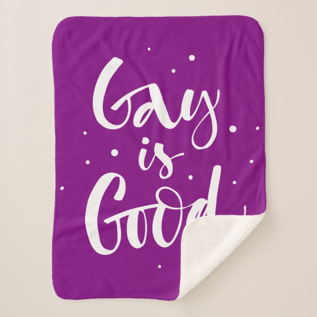 Gay is Good Sherpa Blanket (Front)