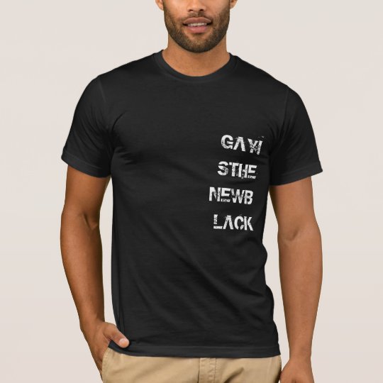 GAY IS THE NEW BLACK T-Shirt