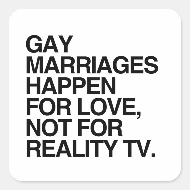 GAY MARRIAGES HAPPEN FOR LOVE SQUARE STICKER (Front)