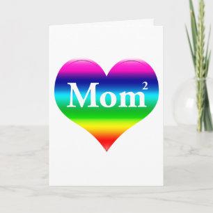Gay Mom Squared, Mother's Day Card