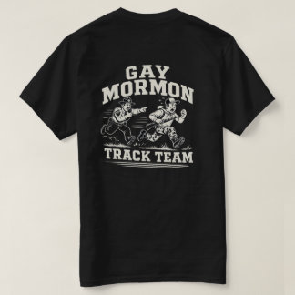 Gay Mormon Track Team T shirt