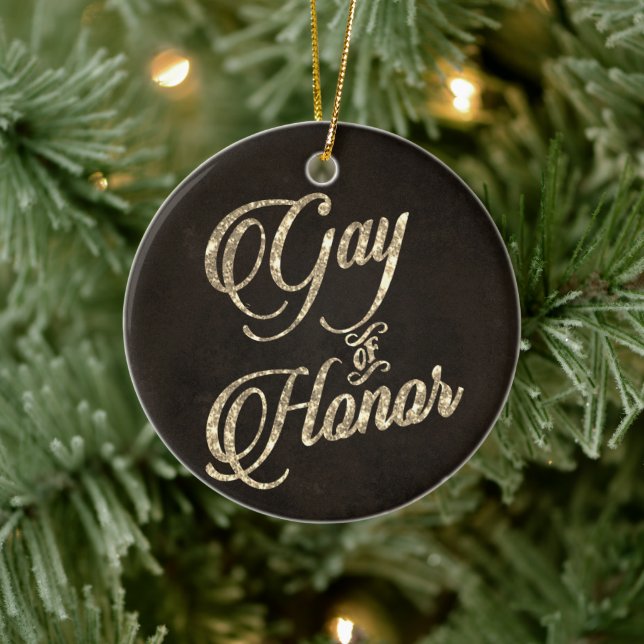 Gay of Honor | Gold Bridal Party Custom Keepsake Ceramic Ornament (Tree)