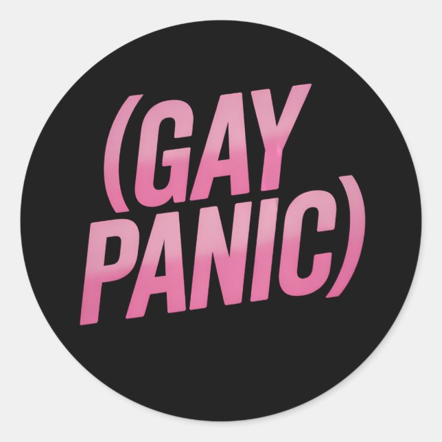 Gay Panic LGBTQ Protest Pride Classic Round Sticker (Front)