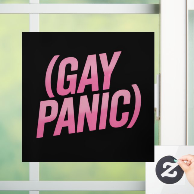 Gay Panic LGBTQ Protest Pride Window Cling (Home)