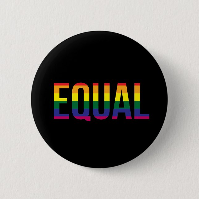 Gay Pride Equal 2 Inch Round Button (Front)