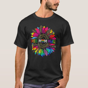 Gay Pride Free Mom Hugs Sunflower Leopard Rainbow T-Shirt