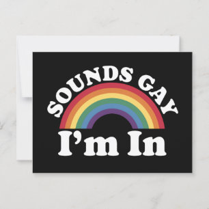 Gay Pride LGBT Rainbow Sounds Gay I'm In  Postcard
