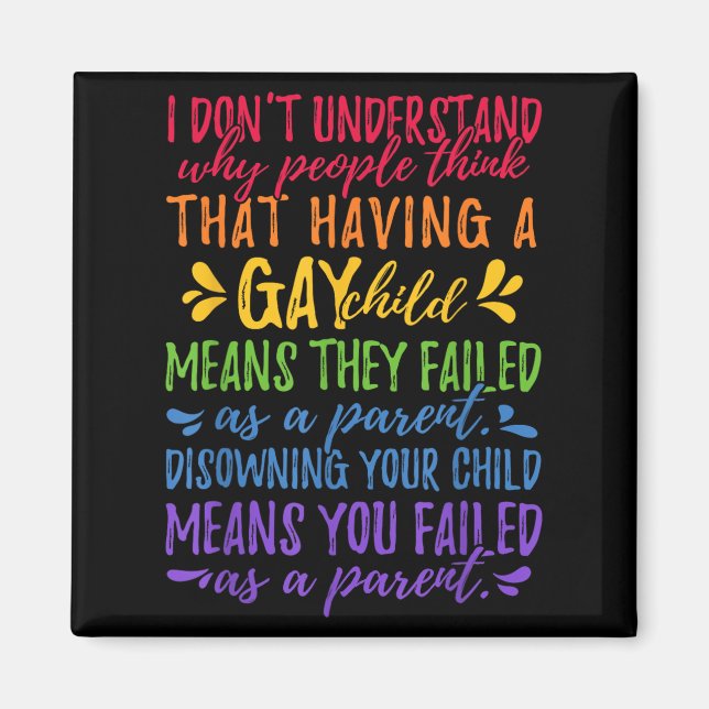 Gay Pride - Proud Parent Mom Dad Parenting Quote  Magnet (Front)