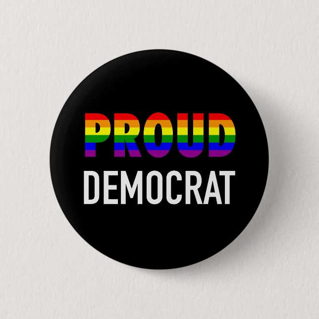 Gay Proud Democrat 2 Inch Round Button (Front)