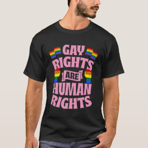 Gay Rights Are Human Rights Cute LGBTQ Gay Rights  T-Shirt