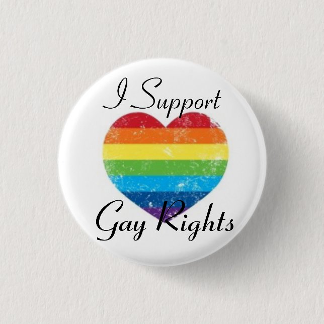 gay rights support 1 inch round button (Front)