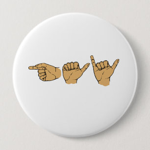 Gay Sign Language 4 Inch Round Button