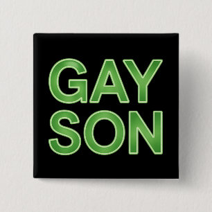 Gay Son Funny LGBTQ Pride 2 Inch Square Button