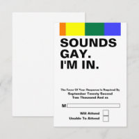 Gay Wedding Sounds Gay Im In RSVP