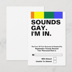 Gay Wedding Sounds Gay Im In RSVP