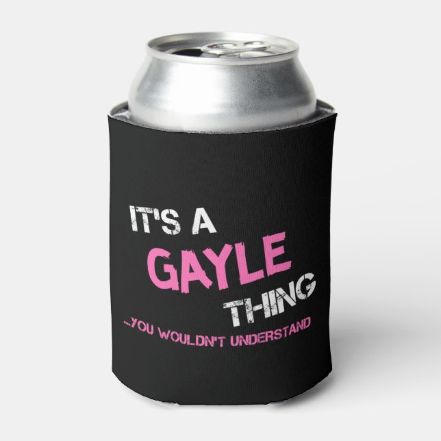 Gayle thing you wouldn't understand can cooler (Can Front)