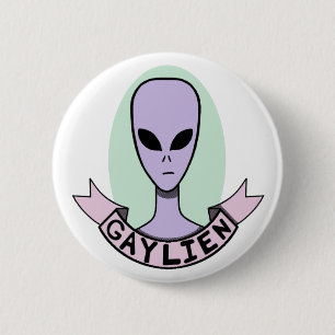 Gaylien [PIN] 2 Inch Round Button