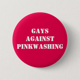 gays against pinkwashing 2 inch round button