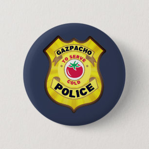 Gazpacho Police Badge 2 Inch Round Button