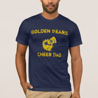 GB cheer3 (2), Cheer Dad, Golden Bears T-Shirt
