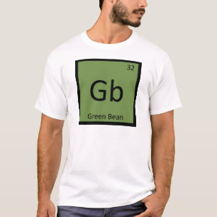 Gb - Green Bean Vegetable Chemistry Periodic Table T-Shirt