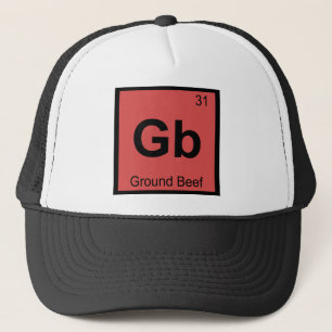 Gb - Ground Beef Chemistry Periodic Table Symbol Trucker Hat