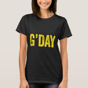 Gday Australian Slang Australia Men Women Kids T-Shirt