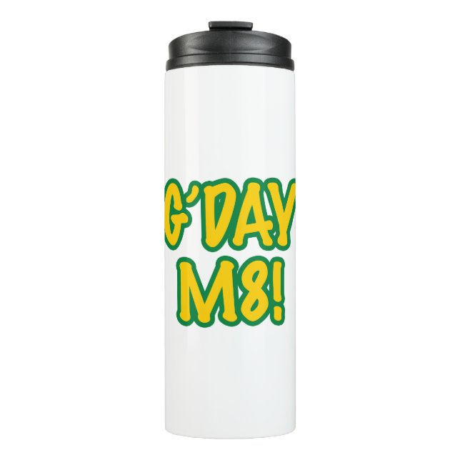 G'day M8! Thermal Tumbler (Front)