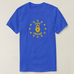 GDPR Compliant General Data Protection Regulation T-Shirt