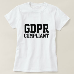 GDPR Compliant T-Shirt