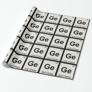 Ge - Goat Cheese Chemistry Periodic Table Symbol Wrapping Paper