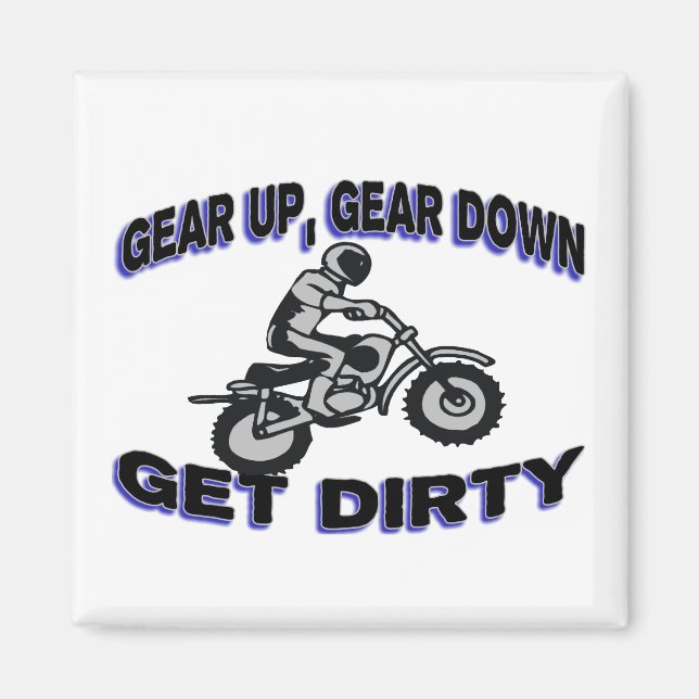 Gear Up Get Dirty Motocross Magnet (Front)