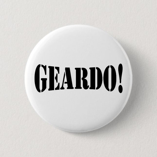 GEARDO! 2 INCH ROUND BUTTON (Front)