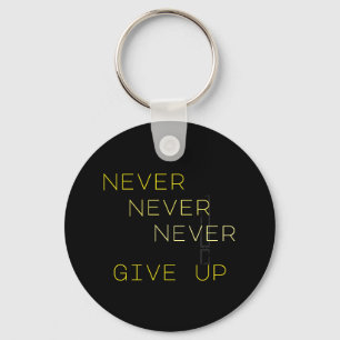 Geben Sie nie auf Keychain