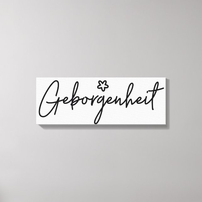 Geborgenheit, German Word, Security Canvas Print (Front)