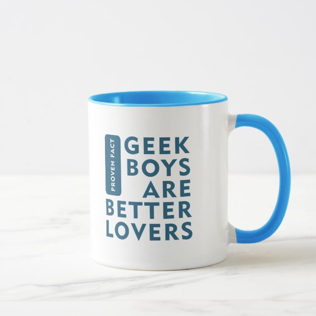 Geek boys are better lovers mug (Right)