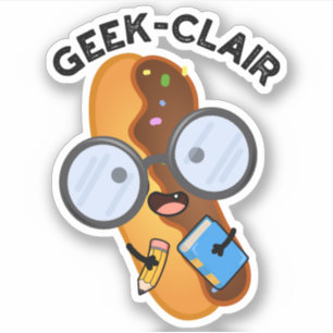 Geek-clair Funny Eclair Pun
