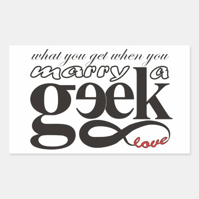 Geek & Infinite Love Sticker (Front)