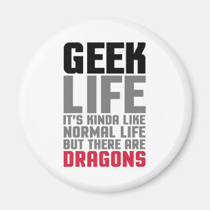 Geek Life Quote Magnet