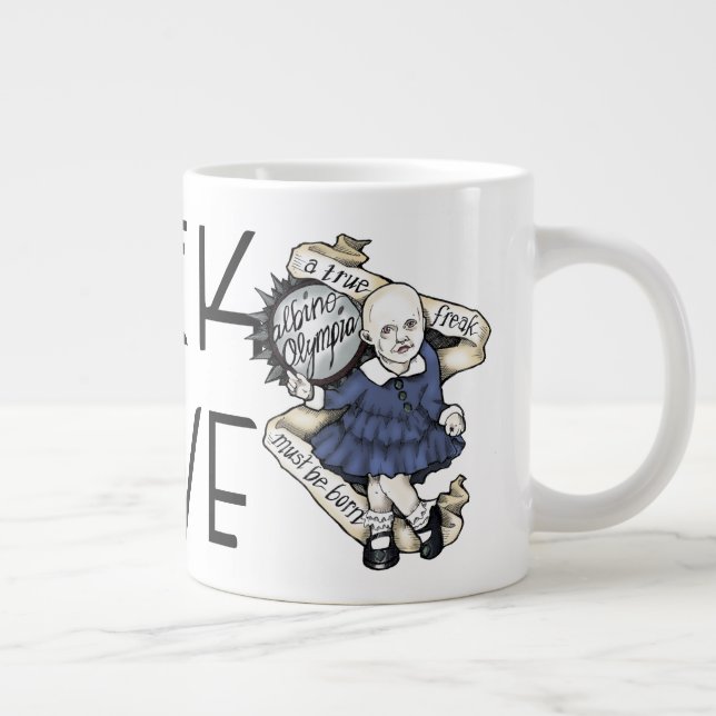 Geek Love Oly Binewski "A true freak" Jumbo Mug (Right)