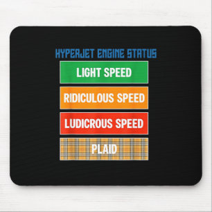 Geek Nerdy Hyperjet Engine Status Design Mouse Pad