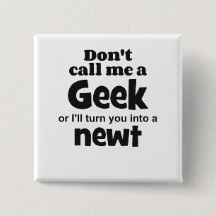 Geek newt bf 2 inch square button