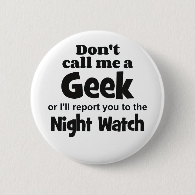 Geek Night Watch bf 2 Inch Round Button (Front)
