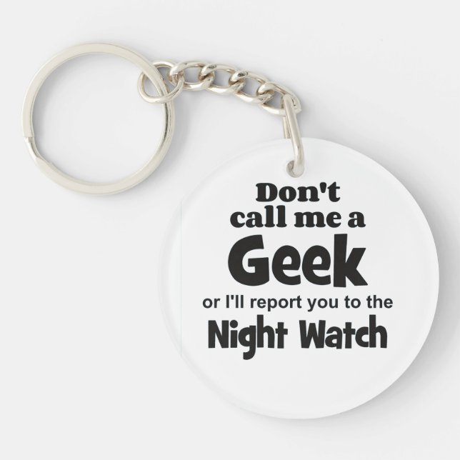 Geek Night Watch bf Keychain (Front)