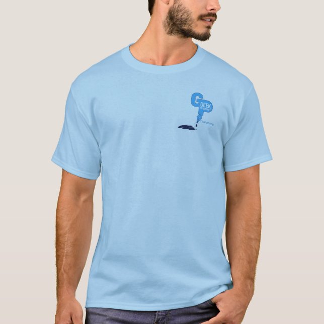Geek Philosophy T-Shirt (Front)